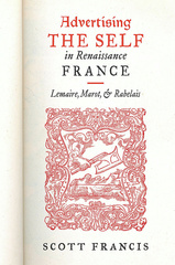 Advertising the Self in Renaissance France