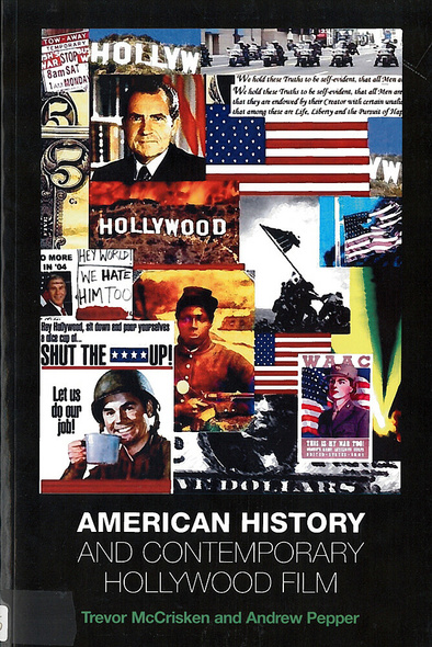 American History and Contemporary Hollywood Film