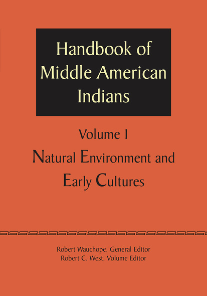 Handbook of Middle American Indians, Volume 1