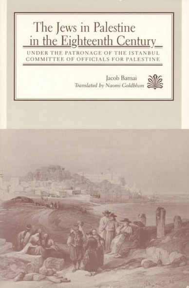 The Jews in Palestine in the Eighteenth Century