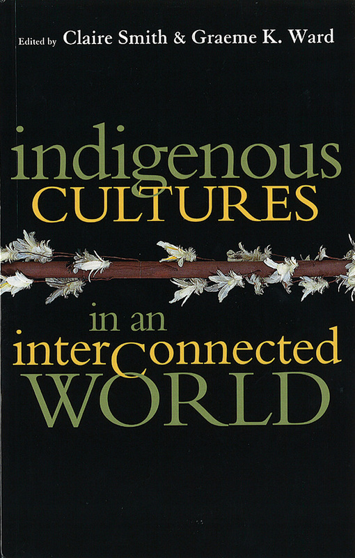 Indigenous Cultures in an Interconnected World