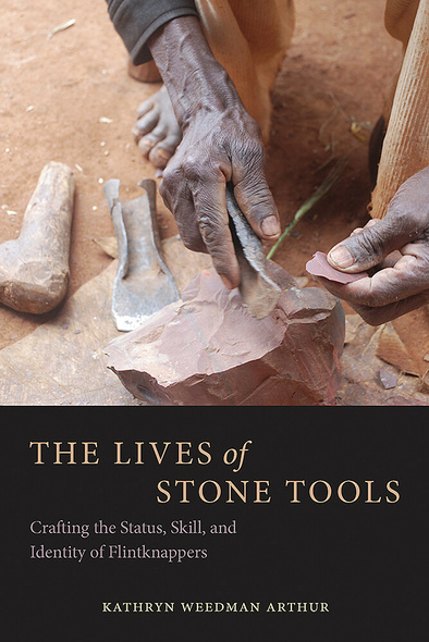 The Lives of Stone Tools