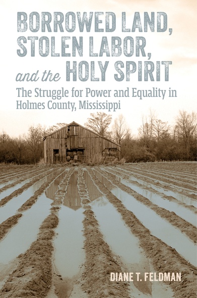 Borrowed Land, Stolen Labor, and the Holy Spirit