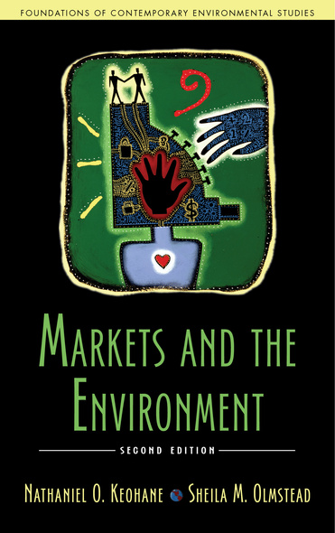 Markets and the Environment, Second Edition