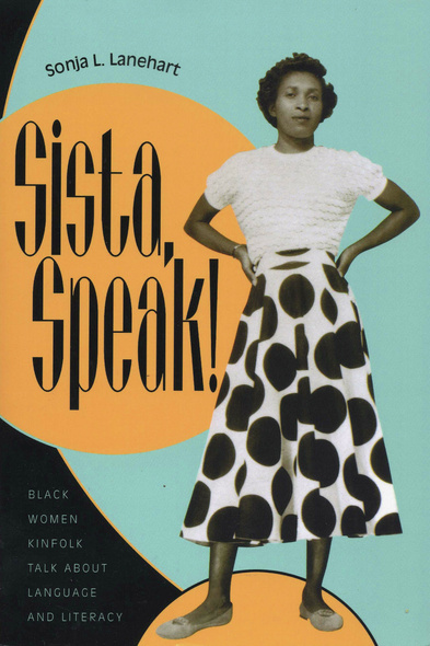 Sista, Speak!