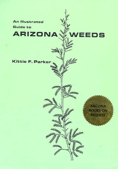 An Illustrated Guide to Arizona Weeds