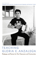 Teaching Gloria E. Anzaldúa