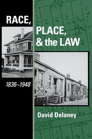 Race, Place, and the Law, 1836-1948