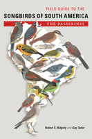 Field Guide to the Songbirds of South America