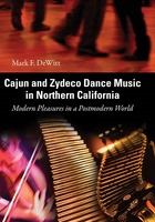 Cajun and Zydeco Dance Music in Northern California