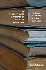 The Transatlantic Materials of American Literature