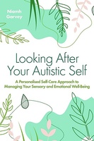 Looking After Your Autistic Self