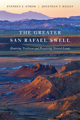 The Greater San Rafael Swell