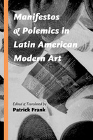 Manifestos and Polemics in Latin American Modern Art