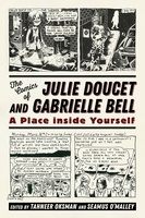 The Comics of Julie Doucet and Gabrielle Bell