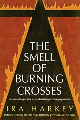 The Smell of Burning Crosses