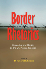 Border Rhetorics