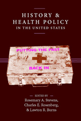 History and Health Policy in the United States