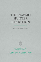 The Navajo Hunter Tradition