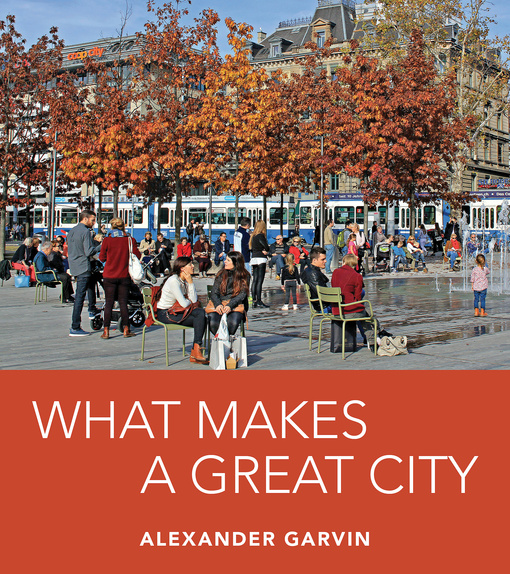 What Makes a Great City