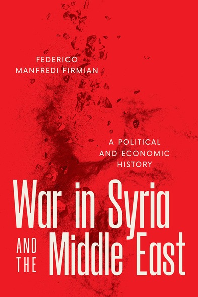 War in Syria and the Middle East