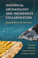 Historical Archaeology and Indigenous Collaboration