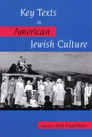 Key Texts in American Jewish Culture