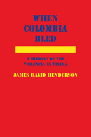 When Colombia Bled