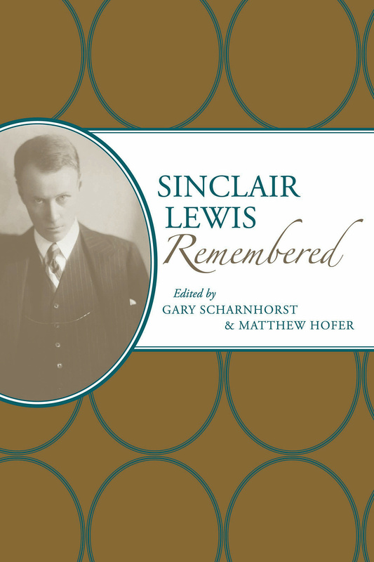 Sinclair Lewis Remembered