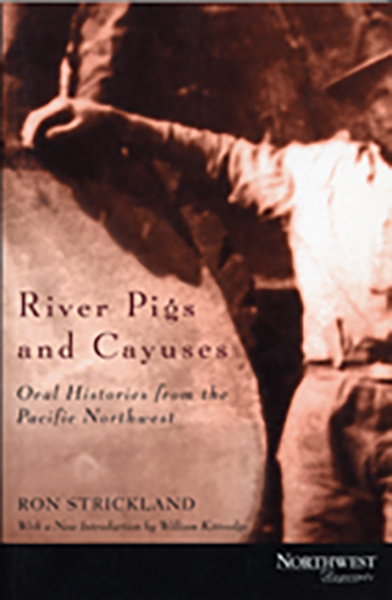 River Pigs and Cayuses