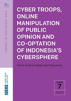 Cyber Troops, Online Manipulation of Public Opinion and Co-optation of Indonesia’s Cybersphere