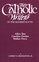 Three Catholic Writers of the Modern South