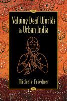 Valuing Deaf Worlds in Urban India