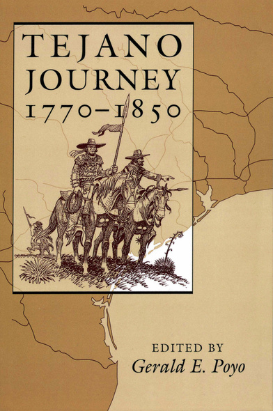 Tejano Journey, 1770-1850