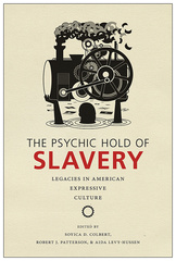 The Psychic Hold of Slavery