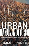 Urban Acupuncture