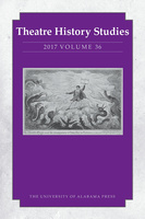 Theatre History Studies 2017, Vol. 36