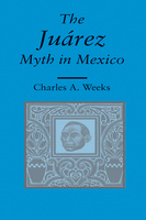 The Juarez Myth In Mexico