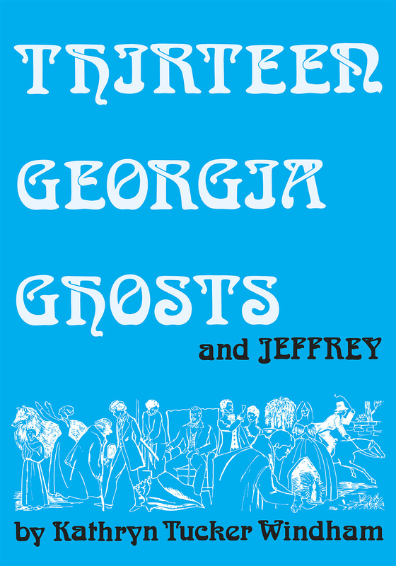 Thirteen Georgia Ghosts and Jeffrey