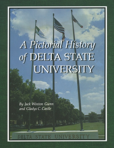 A Pictorial History of Delta State University