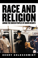 Race and Religion Among the Chosen People of Crown Heights