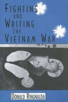 Fighting and Writing the Vietnam War