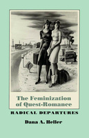 The Feminization of Quest-Romance