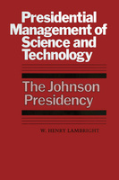 Presidential Management of Science and Technology