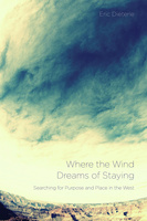 Where the Wind Dreams of Staying