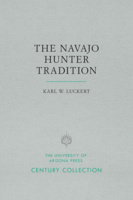 The Navajo Hunter Tradition