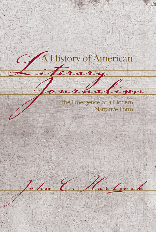 A History of American Literary Journalism