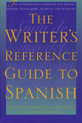 The Writer&#039;s Reference Guide to Spanish