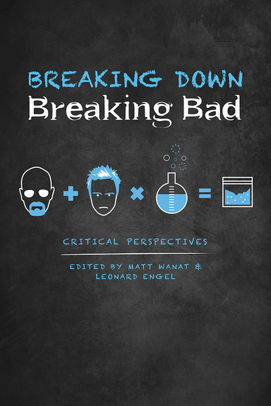 Breaking Down Breaking Bad