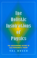 The Holistic Inspiration of Physics